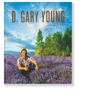 Seed to Seal: D. Gary Young