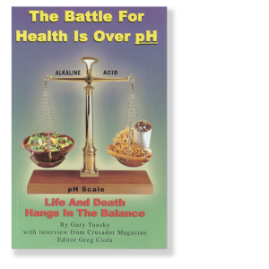 The Battle for Health Is Over pH: Life and Death Hangs in the Balance