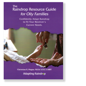The Raindrop Resource Guide for Oily Families